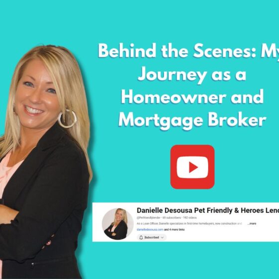 Behind the Scenes: My Journey as a Homeowner and Mortgage Broker