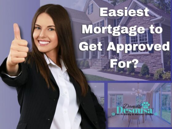 Easiest Mortgage to Get Approved For?