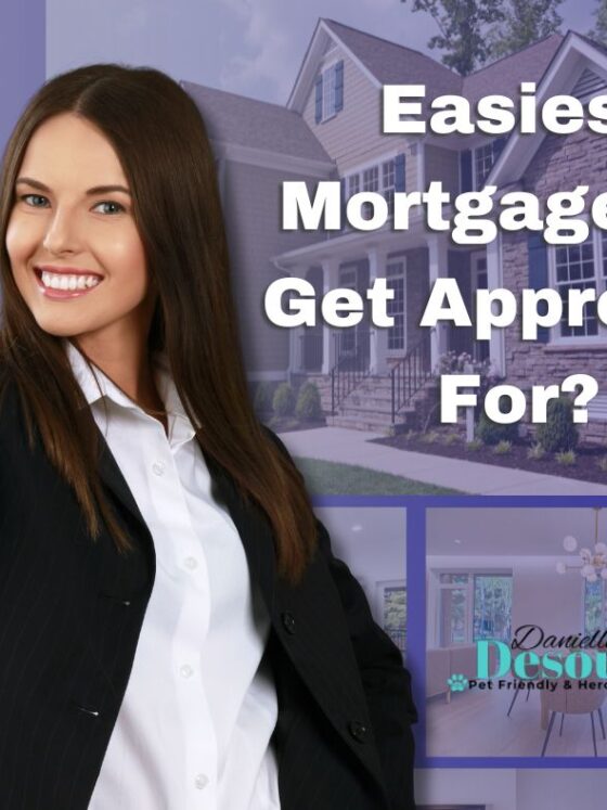 Easiest Mortgage to Get Approved For?