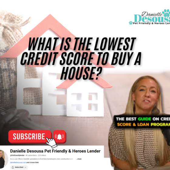 What is the Lowest Credit Score to Buy a House?